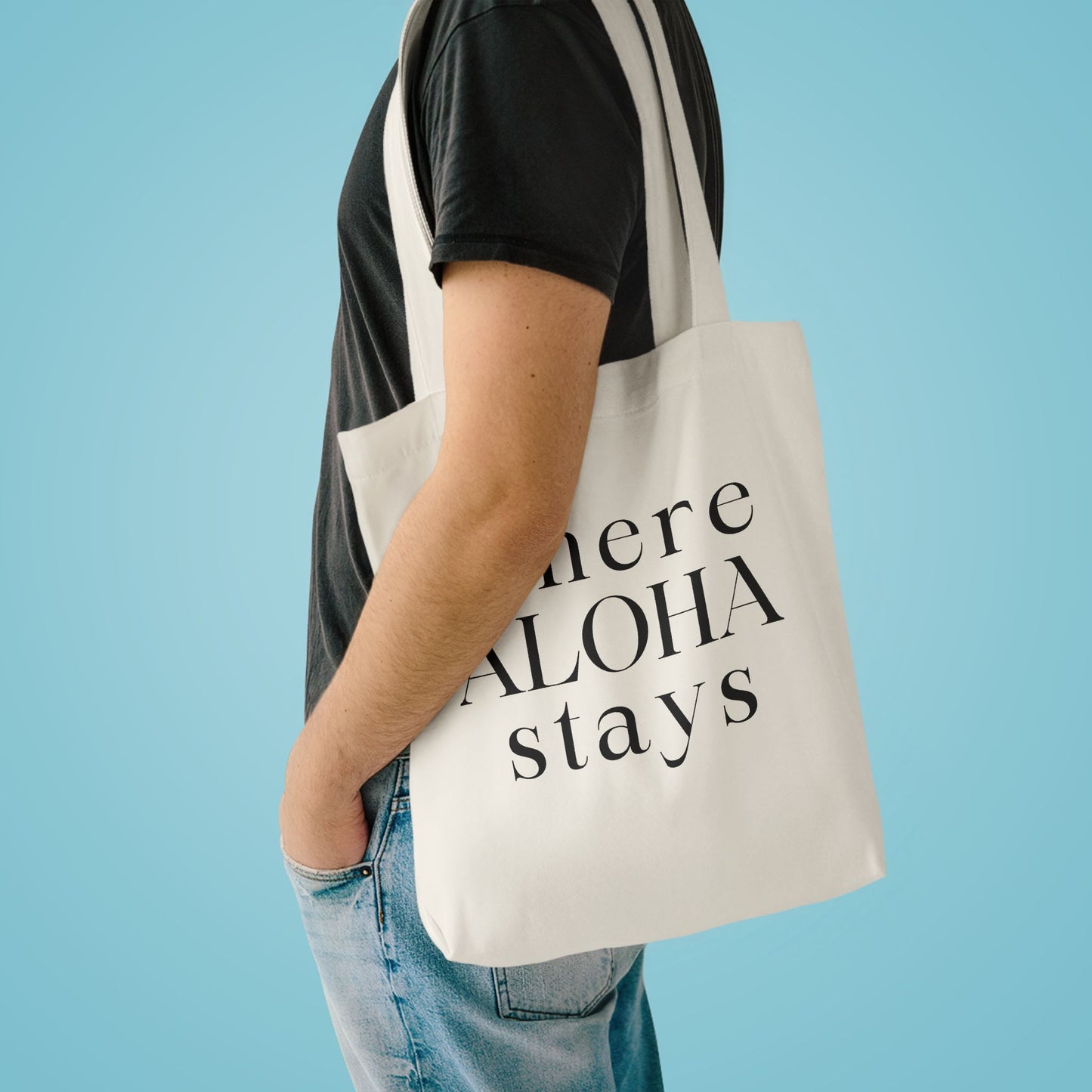 Where Aloha Stays Tote bag